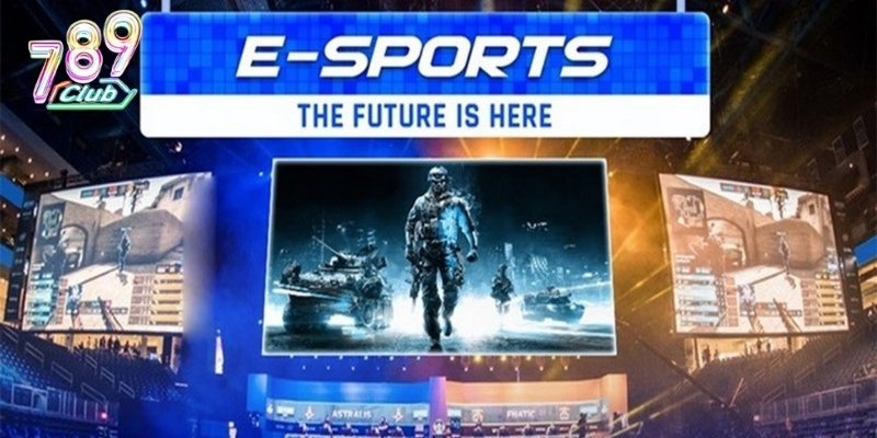 Cá cược thể thao điện tử sôi động, vô cùng kịch tính (eSports Betting)